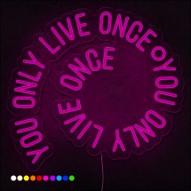 Néon You only live once